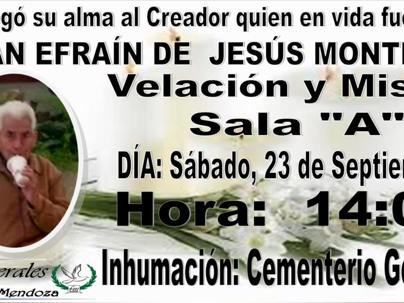 Ante el sensible fallecimiento de Juan Efraín de Jesús Montero.